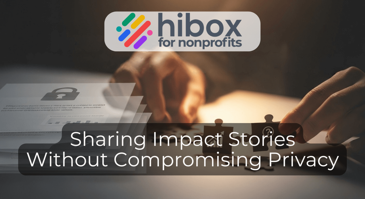 Ethical Storytelling for Nonprofits with Privacy, Fundraising & Trust